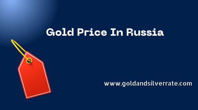 Gold Price In Russia
